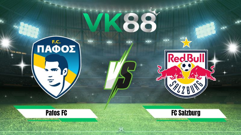 Soi kèo Pafos FC vs FC Salzburg 00h00 ngày 14/08/2026