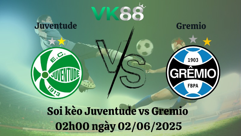 Nhận định soi kèo Juventude vs Gremio 02h00 ngày 02/06/2025 – VĐQG Brazil
